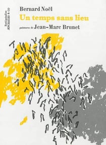Un temps sans lieu