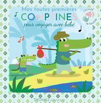 Mes comptines sonores à toucher pour voyager