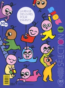 La revue des livres pour enfants n.285 : sélection