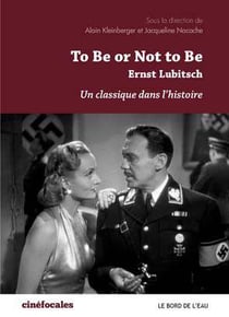 To be or not to be, Ernst Lubitsch - un classique dans l'histoire