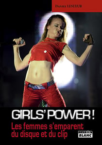GIRLS' POWER! - Les femmes s'emparent du disque et du clip