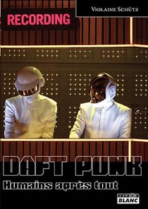 Daft punk - humains après tout
