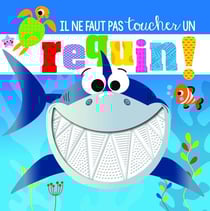 Il ne faut pas toucher : un requin !
