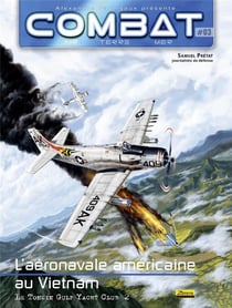 Combat air Tome 3 - l'aéronavale américaine au Vietnam