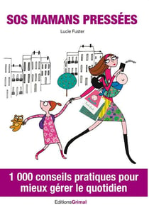 Sos mamans pressées !