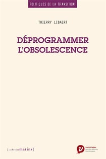 Déprogrammer l'obsolescence