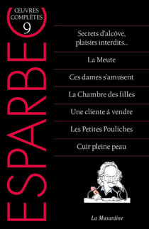 Oeuvres complètes d'Esparbec Tome 9
