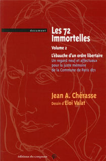Les 72 immortelles ou l'ébauche d'un ordre libertaire