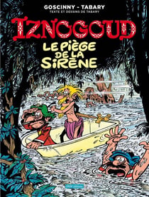 Iznogoud Tome 21 : le piège de la sirène