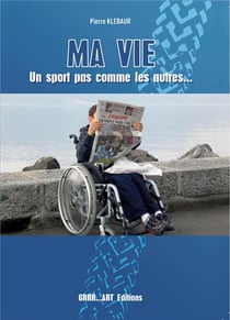 Ma vie - un sport pas comme les autres...
