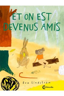 Et on est devenus amis