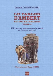 Le parler d'Ambert et de sa région t.2