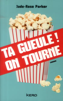 Ta gueule! on tourne