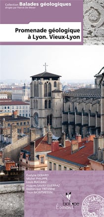Promenade géologique à Lyon - Vieux-Lyon