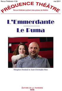 Revue fréquence théâtre n.65 : l'emmerdante - le puma