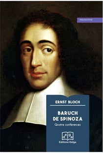 Baruch spinoza - quatre conferences