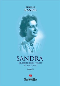 Mémoire de femmes Tome 3 : Sandra
