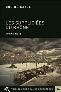 Les suppliciées du rhone