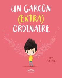 Un garçon (extra) ordinaire