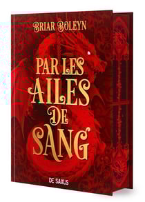 L'Académie du Sang ailé Tome 1 : Par les ailes de sang