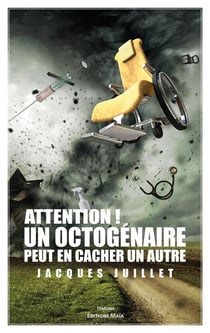 Attention ! Un octogénaire peut en cacher un autre