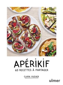 Apérikif - 60 recettes à partager