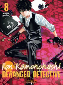 Ron Kamonohashi : deranged detective Tome 8