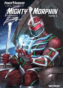 Power Rangers unlimited - mighty morphin Tome 3