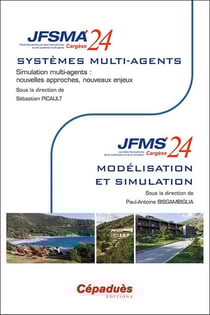 JFSMA 2024 / JFMS 2024 : Simulation multi-agents : nouvelles approches, nouveaux enjeux - Modélisation et simulation