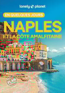 Naples et la côte amalfitaine en quelques jours (3e édition)
