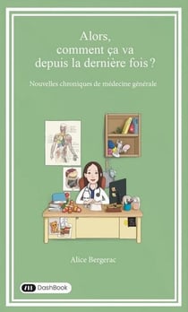 Alors, comment ça va depuis la dernière fois ?