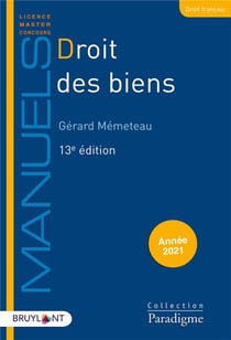 Droit des biens (édition 2021)