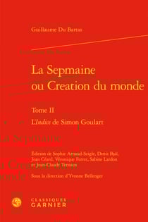 La Sepmaine ou Creation du monde Tome 2 : L'Indice de Simon Goulart