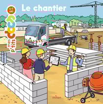 Mes p'tits docs : le chantier