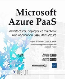 Microsoft Azure PaaS - architecturer, déployer et maintenir une application SaaS dans Azure
