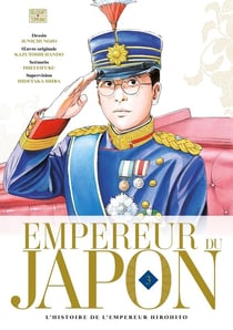 Empereur du Japon : l'histoire de l'empereur Hirohito Tome 3