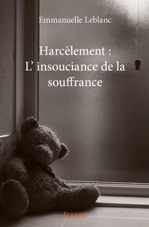 Harcèlement : l'insouciance de la souffrance