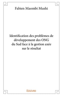 Identification des problèmes de développement des ONG du Sud face à la gestion axée sur le résu