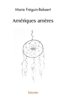 Amériques amères