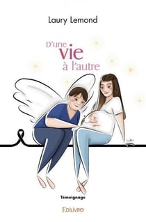D une vie a l autre