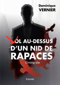 Vol au-dessus d'un nid de rapaces - L'intégrale