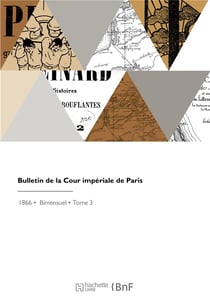 Bulletin de la cour imperiale de paris