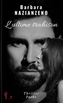 L'ultime trahison