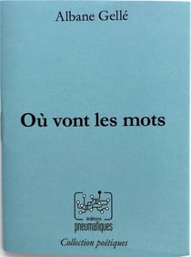 Où vont les mots