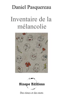 Inventaire de la melancolie