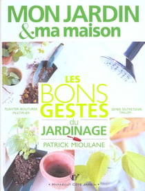 Les bons gestes du jardinage