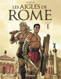 Les Aigles de Rome Tome 1