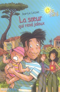 Cap soleil - la soeur qui rend jaloux