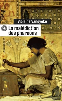 La malédiction des pharaons