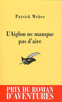 L'aiglon ne manque pas d'aire